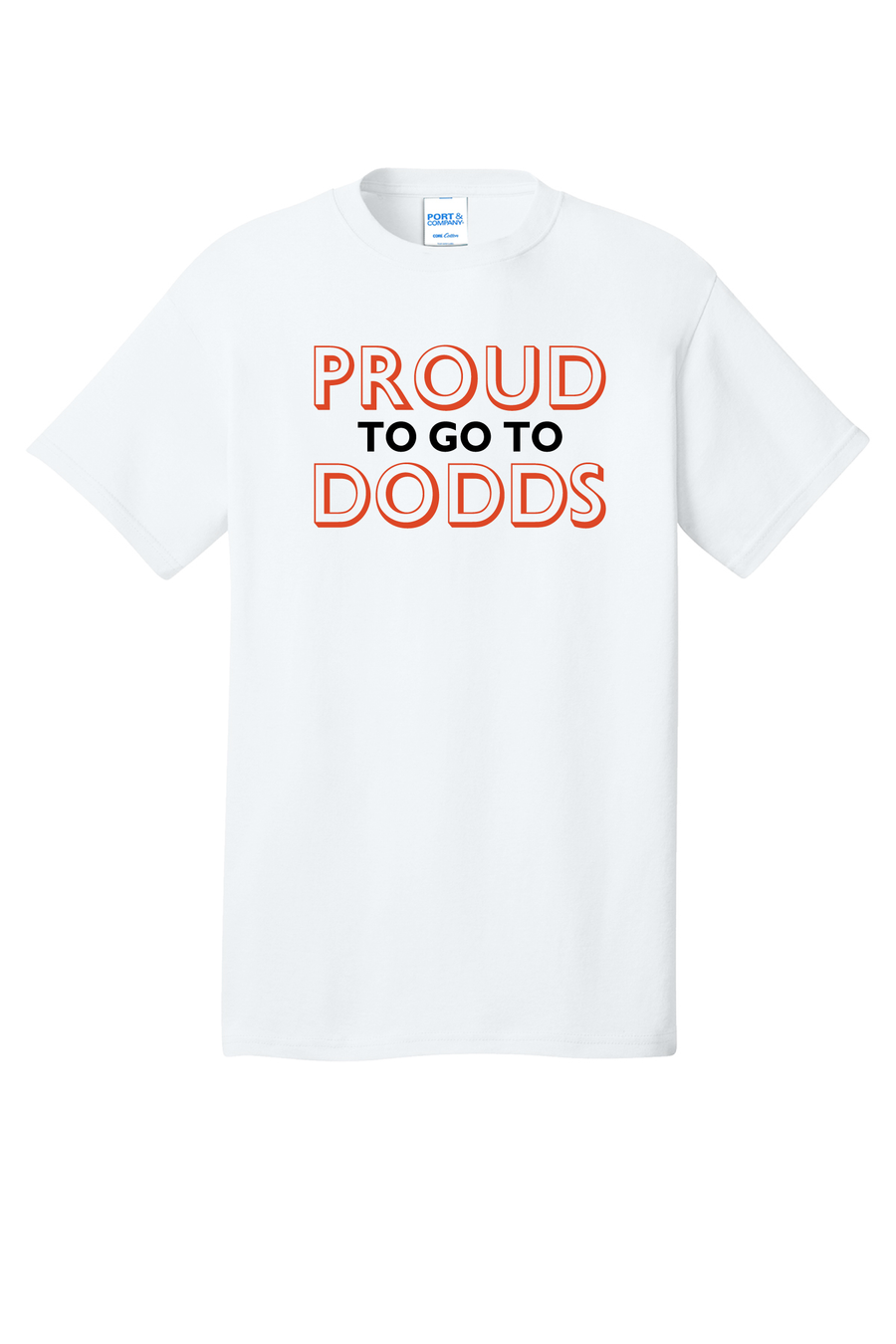 Proud To Go To Dodds T-shirt