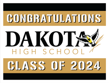 Dakota High School Senior Yard Sign