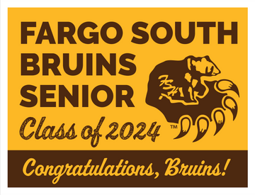 Fargo South Senior Yard Sign