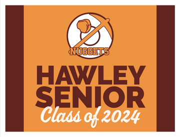 Hawley Senior Yard Sign