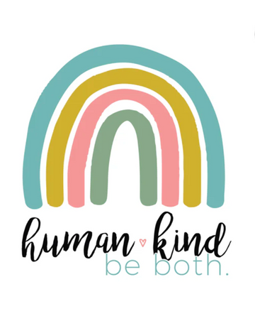 Human Kind Be Both Garden Flag