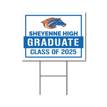 Sheyenne Senior Yard Sign