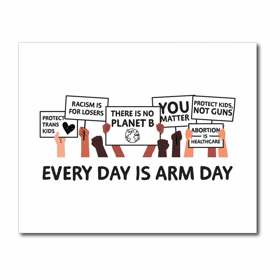 Everyday is Arm Day Poster Print