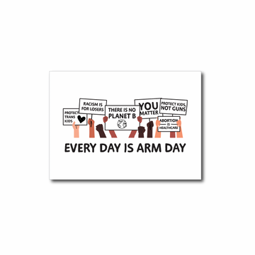 Everyday is Arm Day Poster Print