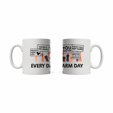 Everyday is Arm Day Coffee Mug