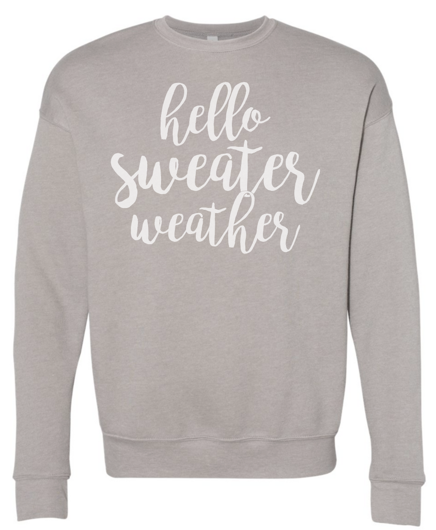 Hello Sweater Weather Crewneck Sweatshirt