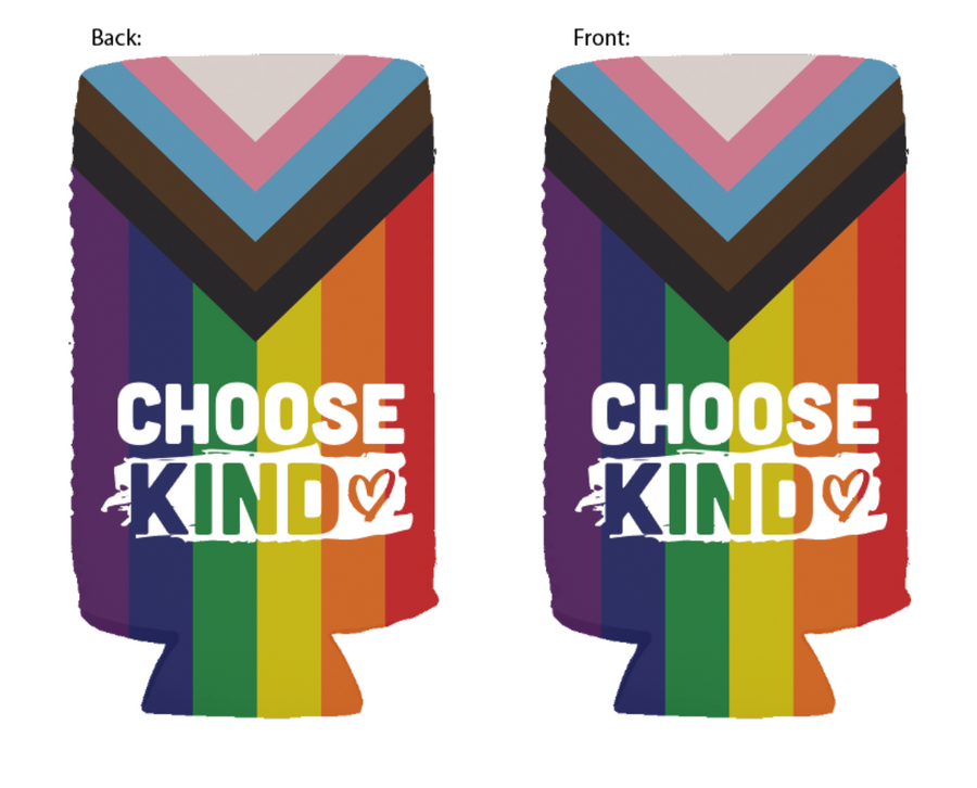 Choose Kind Pride Skinny Koozie – First Ave Promo