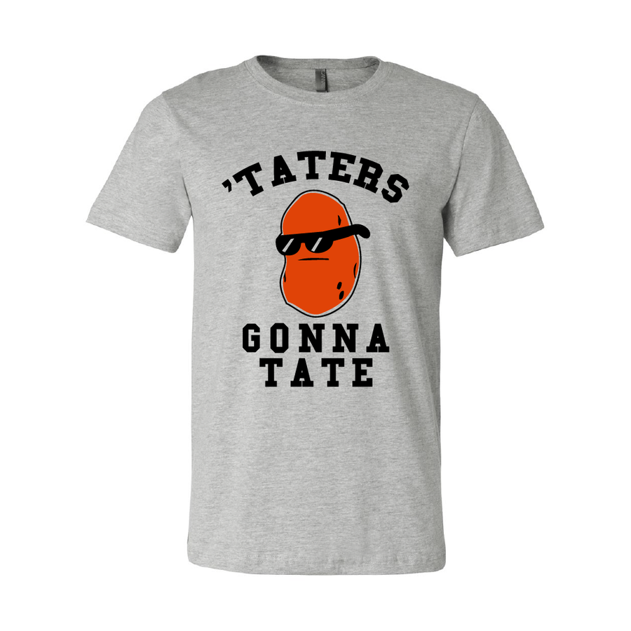'Taters Gonna Tate T-Shirt